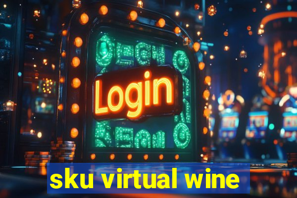 sku virtual wine